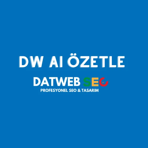 DW AI Özetle